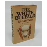 THE WHITE BUFFALO  RICHARD SALE  1ST EDITION