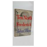 TEN NORTH FREDERICK  JOHN O