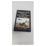 GERMAN JETS VERSUS THE U.S. ARMY AIR FORCE  WILLIA