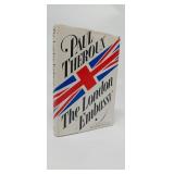 THE LONDON EMBASSY  PAUL THEROUX