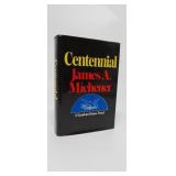 CENTENNIAL  JAMES MICHENER  1ST EDITION