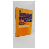 THE UNDERGROUND MAN  ROSS MACDONALD