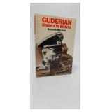 GUDERIAN CREATOR OF THE BLITZKRIEG  KENNETH MACKSE