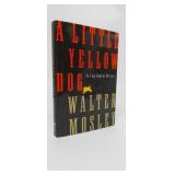 A LITTLE YELLOW DOG WALTER MOSLEY