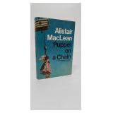 PUPPETS ON A CHAIN  ALISTAIR MACLEAN  1ST EDITION
