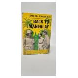 BACK TO MANDALAY  LOWELL THOMAS
