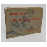 For You the War is Over by Horner, Gordon