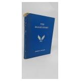 THE SAAAB STORY THE HISTORY OF THE SANTA ANA ARMY