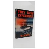 THEY WERE EXPENDABLE  W.L. WHITE
