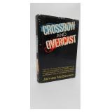 CROSSBOW AND OVERCAST  MCGOVERN 1ST EDITION