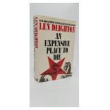 AN EXPENSIVE PLACE TO DIE  LEN DEIGHTON  1ST EDITI