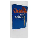 THE CHOIRBOYS  First Printing JOSEPH WAMBAUGH
