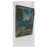 FEAR IS THE KEY  ALISTAIR MACLEAN
