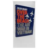 OVER THE BEACH  AIR WAR IN VIETNAM FIRST EDITION