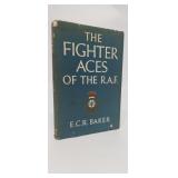 FIGHTER ACES OF THE R.A.F.  E.C.R. BAKER