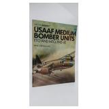 USAAF MEDIUM BOMBER UNITS ETO &MTO 1942-45