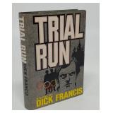 TRIAL RUN  DICK FRANCIS