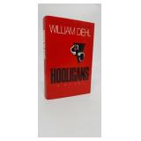 HOOLIGANS  WILLIAM DIEHL
