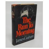 THE RUN TO MORNING  JAMES GRAHAM