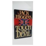TOUCH THE DEVIL  JACK HIGGINS