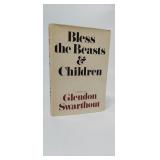 BLESS THE BEASTS AND CHILDREN FIRST EDITION