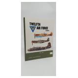 TWELFTH AIR FORCE STORY...WORLD WAR II  RUST