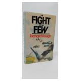 THE FIGHT OF THE FEW  RICHARD HOUGH