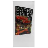 KILLING RAIN  BARRY EISLER SIGNED FIRST EDITION