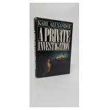 A PRIVATE INVESTIGATION FIRST PRINTING ALEXANDER