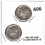 Pair of 1945 (S and micro S)  Mercury Dimes