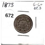 1873 Open 3 Shield Nickel G/G+
