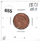 1873 Open 3 Indian Head Cent G