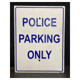 POLICE PARKING ONLY METAL SIGN