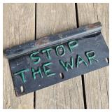 Small Welded "Stop the War" Sign