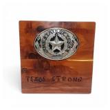 Texas Strong Cedar Plaque