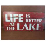 Life Is Better At The Lake Sign