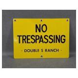 Porcelain Enamel No Trespassing Sign Dbl S Ranch