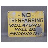 Vtg No Trespassing Metal Sign
