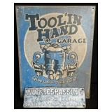 2 METAL SIGNS TOOLï¿½IN HAND GARAGE & NO