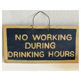 VTG 6ï¿½ï¿½x12ï¿½ï¿½  Metal Sign ï¿½No Working Drinking