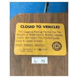 Metal "CLOSED To VEHICLES" US Forest Service Sign