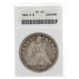 1860-O US SILVER DOLLAR $1 SEATED LIBERTY ANACS EF