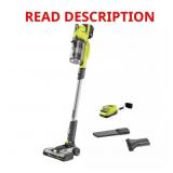 $199 ONE+ 18V CORDLESS STICK VACUUM CLEANER KIT WI
