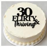 30 FLIRTY & THRIVING CAKE TOPPER,ACRYLIC BLACK 30T