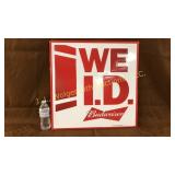 Budweiser we ID sign