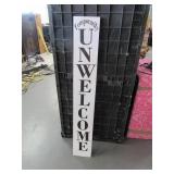 7"x48" Temporarily UnWelcome Wood Sign