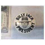 BILLY JACK For PRESIDENT Vtg Campaign Button