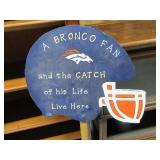 Wood BRONCOS "catch of life lives here" Sign
