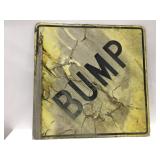Bump metal sign rough condition