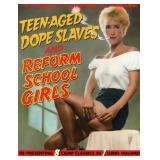 Teen-Aged Dope Slaves And Reform School Girls